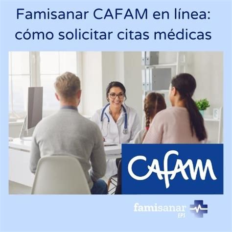 famisanar pedir cita|Cafam 